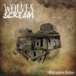 Wolves Scream : Write Between the Lines